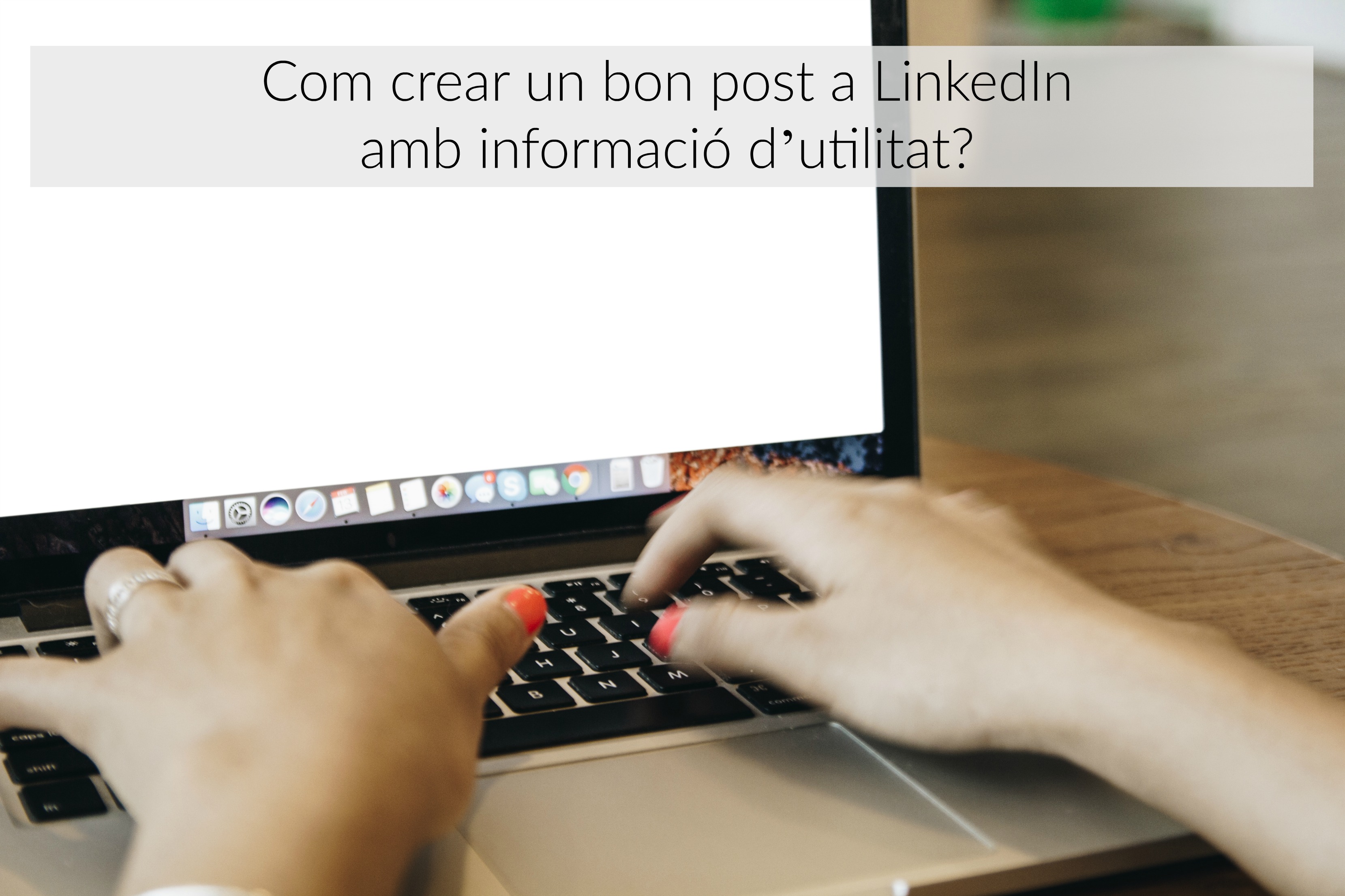 Crear bon post linkedin