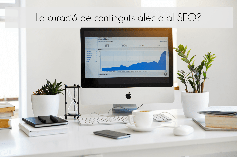 curacio continguts afecta al seo