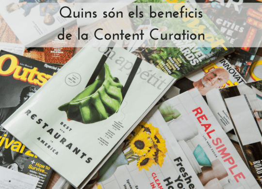 Quins son els beneficis de la Content Curation